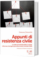 APPUNTI DI RESISTENZA CIVILE - La mafia, gli omicidi politici, le stragi: il filo nero che lega le più oscure storie criminali d’Italia | Francesco Petruzzella