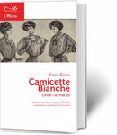 CAMICETTE BIANCHE Oltre l'8 marzo | Ester Rizzo