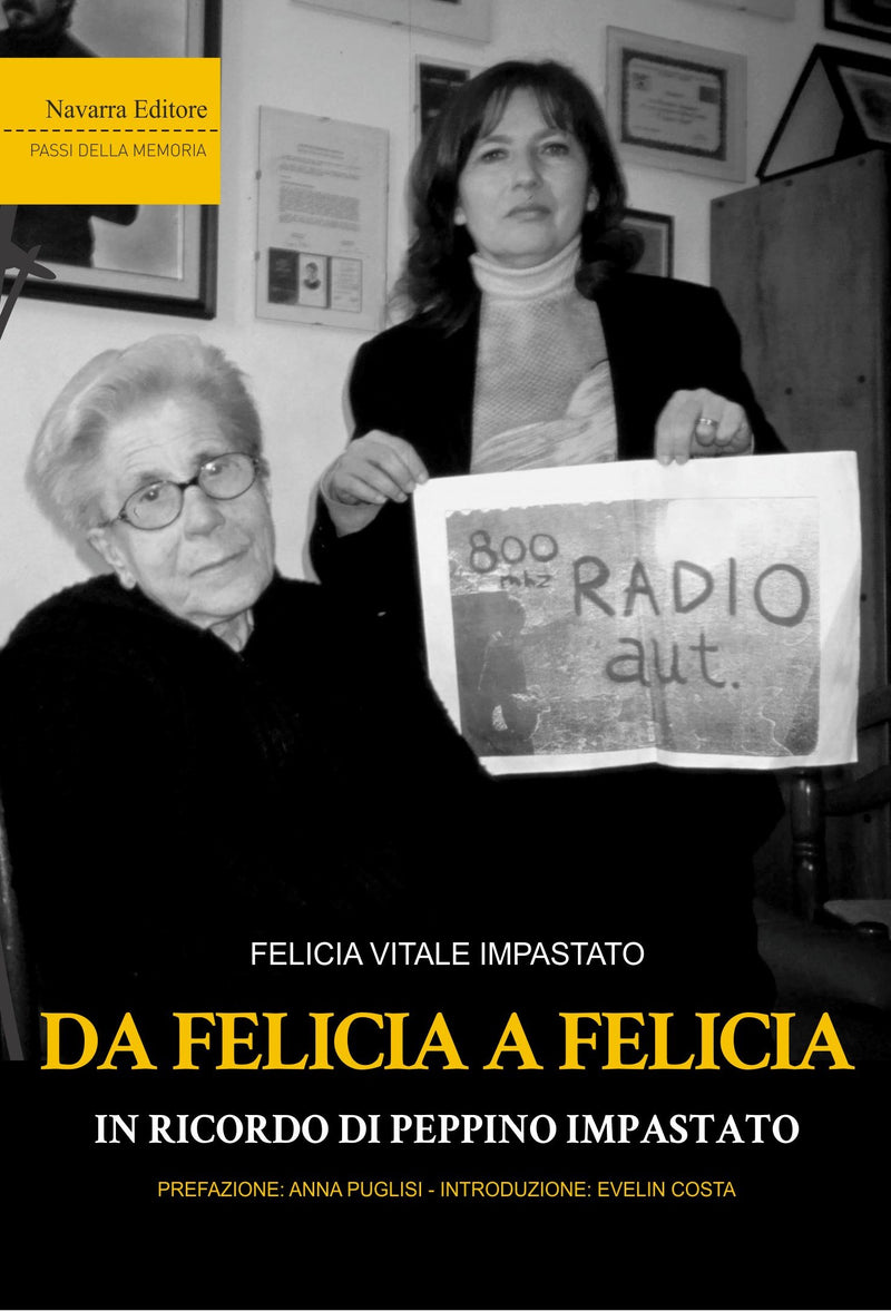 DA FELICIA A FELICIA | Felicia Vitale Impastato&nbsp;