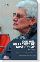 DON MELI. UN PROFETA DEI NOSTRI TEMPI | Rita Calapso