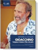 GIOACCHINO Favignana, la tonnara, il Rais, mio padre | Antonella Cataldo