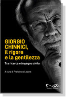 GIORGIO CHINNICI, il rigore e la gentilezza | a cura di Francesco Lepore