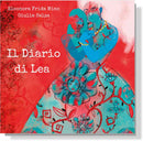 IL DIARIO DI LEA | Eleonora Frida Mino, Giulia Salza