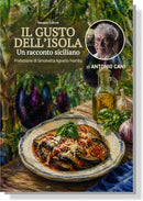 IL GUSTO DELL'ISOLA. Un racconto siciliano | Antonio Cani
