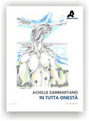 IN TUTTA ONESTA' | Achille Sammartano