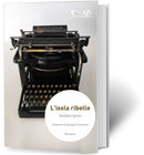 L’ISOLA RIBELLE | Serafina Ignoto