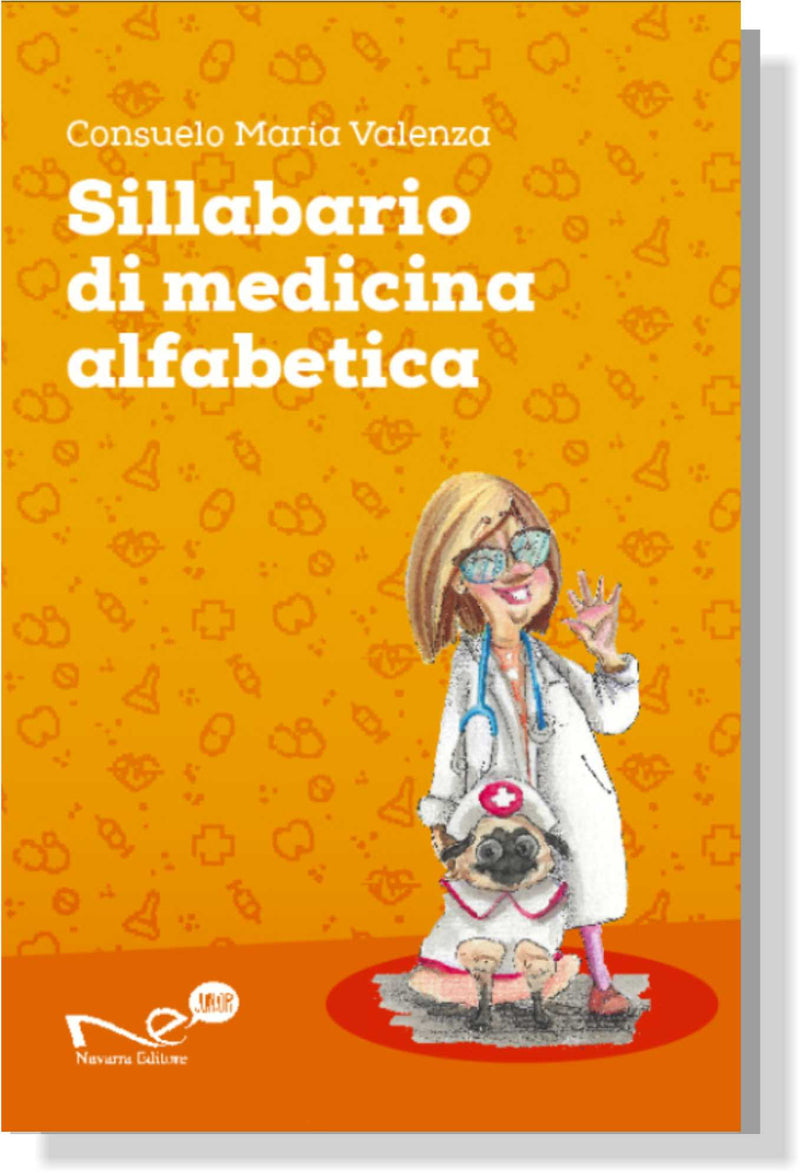 SILLABARIO DI MEDICINA ALFABETICA | Consuelo Maria Valenza