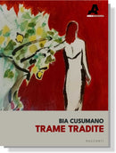 TRAME TRADITE | Bia Cusumano