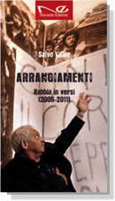 Arrangiamenti. Rabbia in versi (2006-2011) | Salvo Vitale