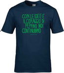 T\shirt M\C con le idee e il coraggio