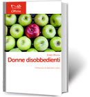 DONNE DISOBBEDIENTI | Ester Rizzo