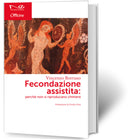 FECONDAZIONE ASSISTITA: PERCHE' NON SI RIPRODUCANO CHIMERE | Vincenzo Borruso