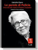 LE PAROLE DI FELICIA Intervista alla madre di Peppino Impastato | Gabriella Ebano