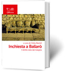 INCHIESTA A BALLARO' Il diritto visto dal margine | cura di Clelia Bartoli