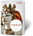 LA CITTA’ DEL VENTO | Francesco Pulejo
