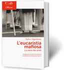 L'EUCARISTIA MAFIOSA La voce dei preti |  Salvo Ognibene