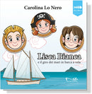 LISCA BIANCA E IL GIRO DEI MARI IN BARCA A VELA | Carolina Lo Nero