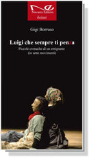 LUIGI CHE SEMPRE TI PENZA | Gigi Borruso