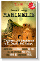 MARINEIDE. L’ASSASSINO FANTASMA E IL FURTO DEL TEMPO | Ioan Viborg