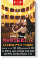 MARINEIDE. LO STRADIVARI RUBATO | Ioan Viborg