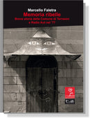 MEMORIA RIBELLE | Marcello Faletra