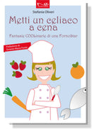 METTI UN CELIACO A CENA | Stefania Oliveri