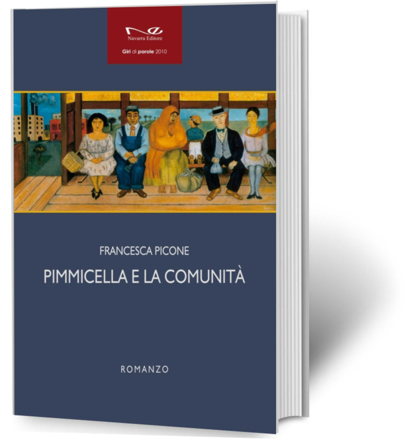 PIMMICELLA E LA COMUNITÀ | Francesca Picone