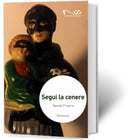 Segui la cenere | Davide Ficarra