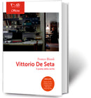 VITTORIO DE SETA Il poeta della verità | Franco Blandi